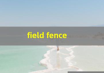  field fence
